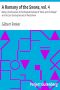 [Gutenberg 6183] • A Romany of the Snows, vol. 4 / Being a Continuation of the Personal Histories of "Pierre and His People" and the Last Existing Records of Pretty Pierre